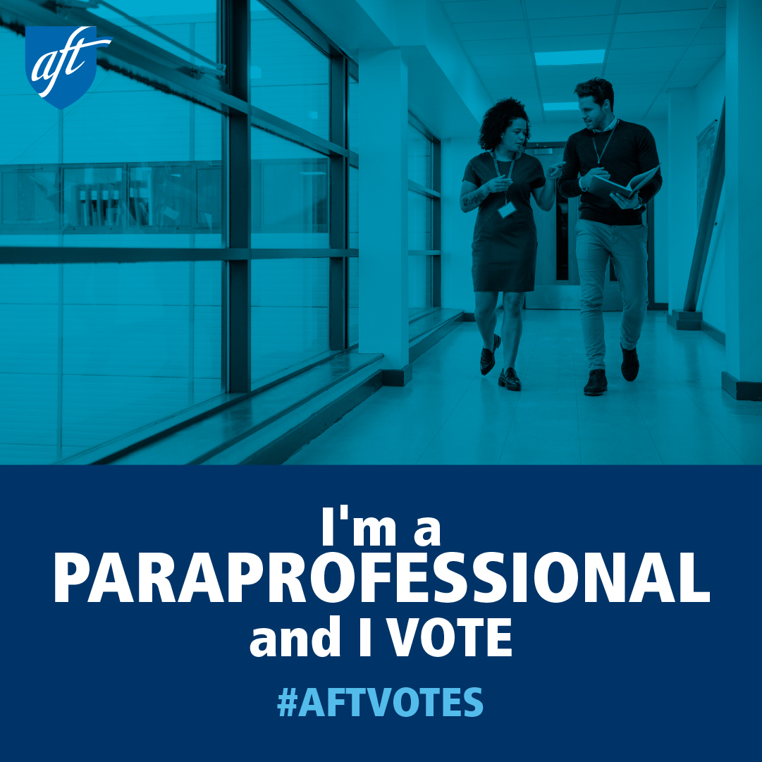I'm a Paraprofessional and I Vote