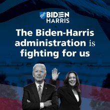 The Biden-Harris Administration Is Fighting for Us